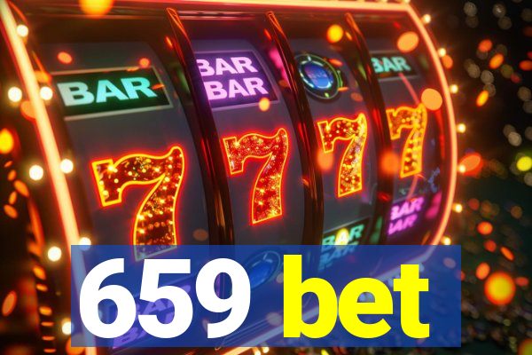 659 bet